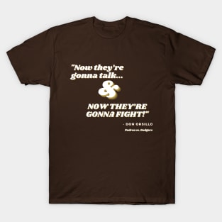 Now they're gonna fight T-Shirt